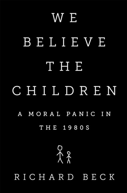 We Believe the Children, Richard Beck - Gebonden - 9781610392877