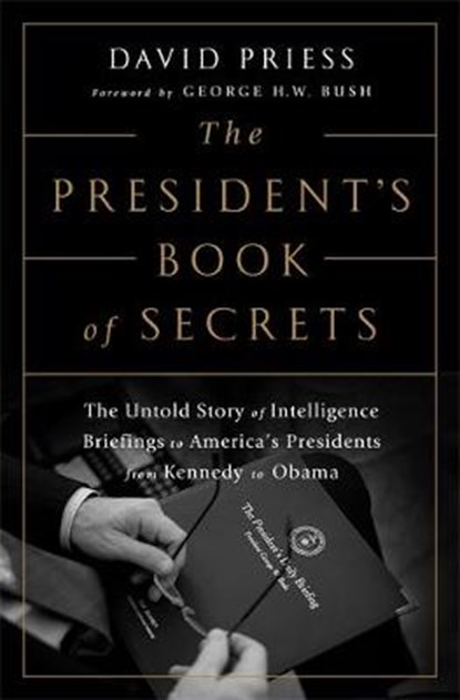 President's Book of Secrets, PRIESS,  David - Gebonden - 9781610395953