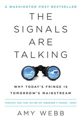 The Signals Are Talking - Amy Webb - 9781610396677