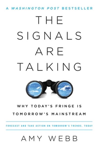 The Signals Are Talking, Amy Webb - Ebook - 9781610396677