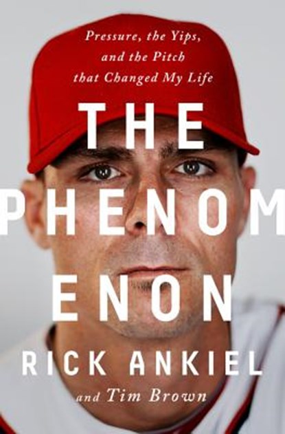 The Phenomenon, ANKIEL,  Rick ; Brown, Tim - Gebonden - 9781610396868