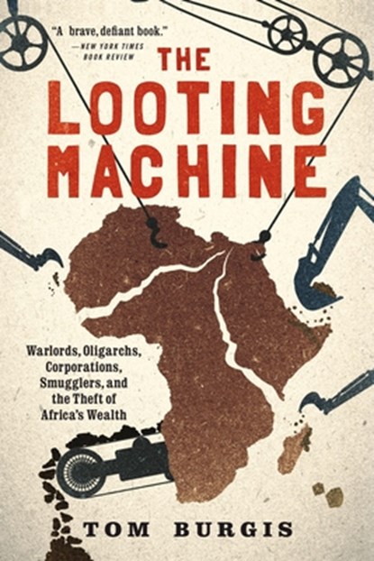 LOOTING MACHINE, BURGIS,  Tom - Paperback - 9781610397117
