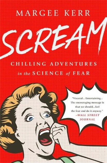 Scream, Margee Kerr - Paperback - 9781610397162