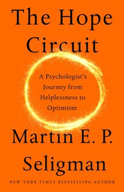 HOPE CIRCUIT, Martin E. P. Seligman - Gebonden - 9781610398732