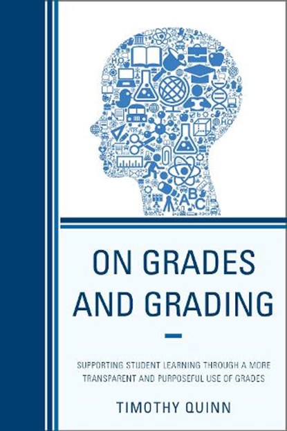 On Grades and Grading, QUINN,  Timothy - Gebonden - 9781610489119