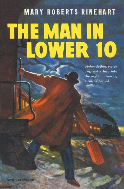 The Man in Lower Ten, Mary Roberts Rinehart - Paperback - 9781610530200