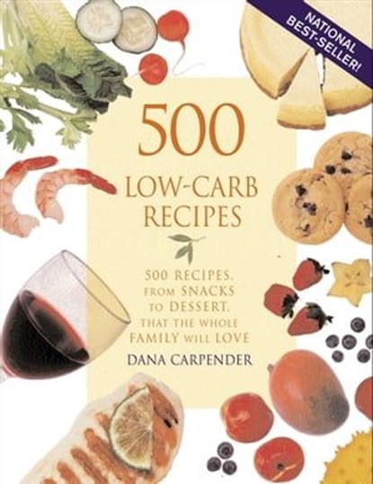 500 Low-Carb Recipes, Dana Carpender - Ebook - 9781610580137