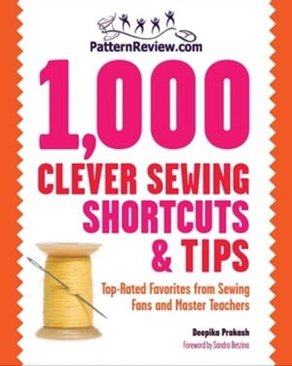 1,000 Clever Sewing Shortcuts & Tips, Deepika Prakash - Ebook - 9781610581028