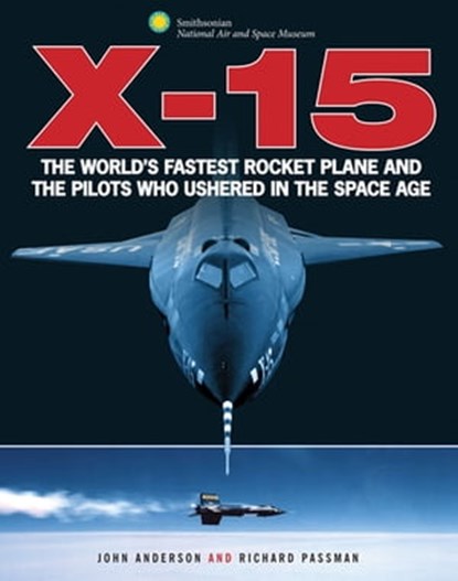 X-15, John Anderson ; Richard Passman - Ebook - 9781610589277