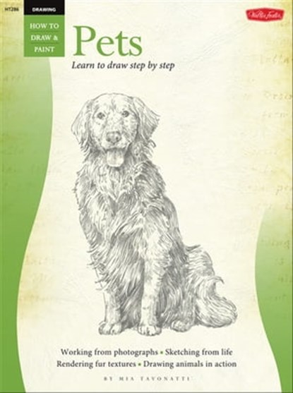 Drawing: Pets, Mia Tavonatti - Ebook - 9781610598521