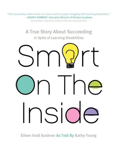 Smart on the Inside, Eileen Gold Kushner ; Kathy Young - Paperback - 9781610660556
