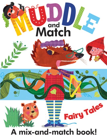 Muddle and Match Fairy Tales, Hannah Campling - Gebonden - 9781610676311