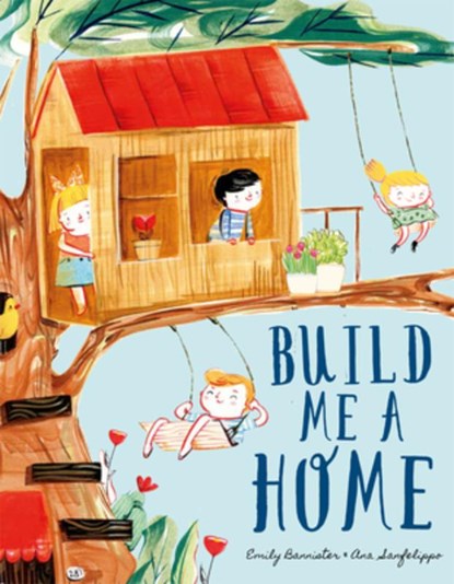 Build Me a Home, Emily Bannister - Gebonden - 9781610677721