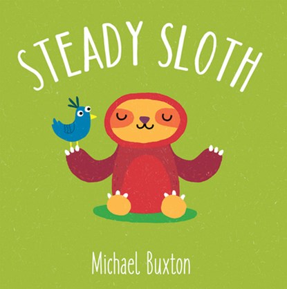 Steady Sloth, Michael Buxton - Gebonden - 9781610678919