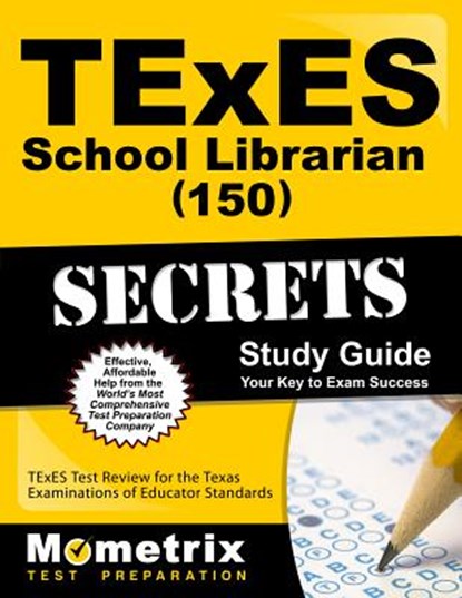 TExES School Librarian (150) Secrets Study Guide: TExES Test Review for the Texas Examinations of Educator Standards, Mometrix Texas Teacher Certification Tes - Paperback Adobe PDF - 9781610729338