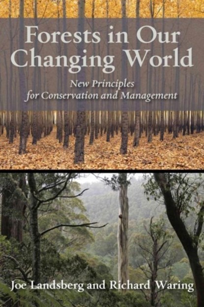Forests in Our Changing World, Joe Landsberg ; Richard Waring - Gebonden - 9781610914956