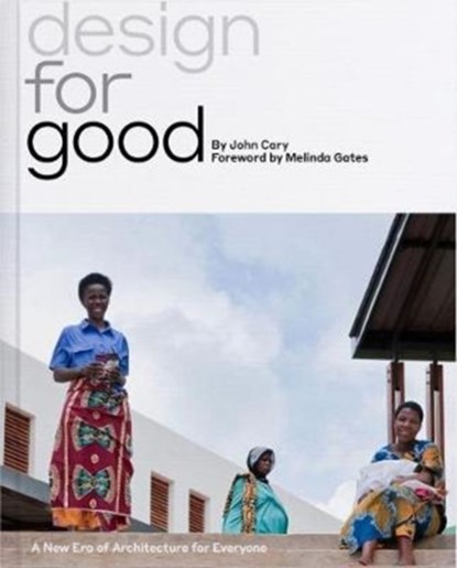 Design for Good, John Cary - Paperback - 9781610917933