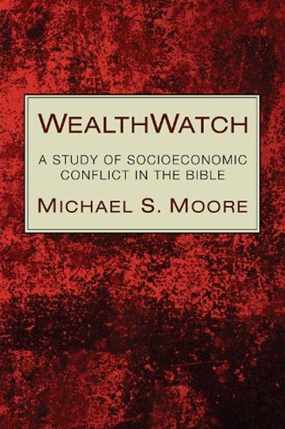 WealthWatch, MOORE,  Michael S. - Paperback - 9781610972963