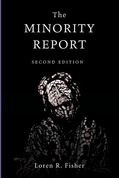 The Minority Report, 2nd Edition, Loren R. Fisher - Paperback - 9781610973038
