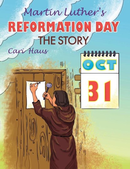 Martin Luther's Reformation Day, Cari Haus - Paperback - 9781611041033