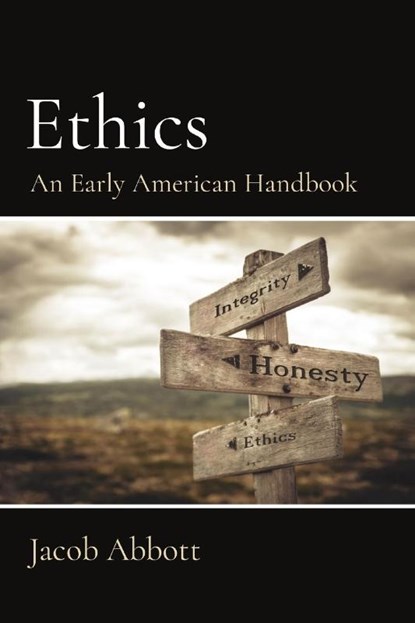 Ethics, Jacob Abbott - Paperback - 9781611043440
