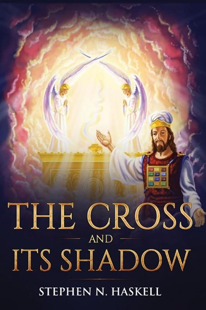 The Cross and Its Shadow, Stephen N Haskell - Gebonden - 9781611046830