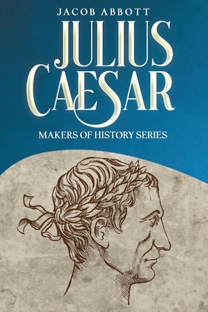 Julius Caesar, Jacob Abbott - Paperback - 9781611048445