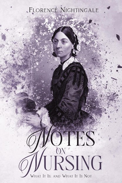 Notes on Nursing, Florence Nightingale - Paperback - 9781611049022