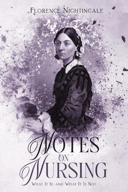 Notes on Nursing, Florence Nightingale - Paperback - 9781611049022