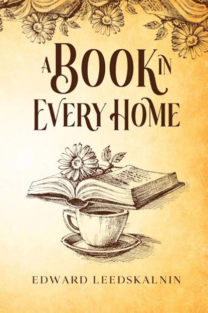 A Book in Every Home, Edward Leedskalnin - Paperback - 9781611049343