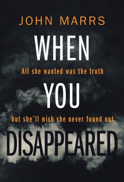 When You Disappeared, John Marrs - Paperback - 9781611097511