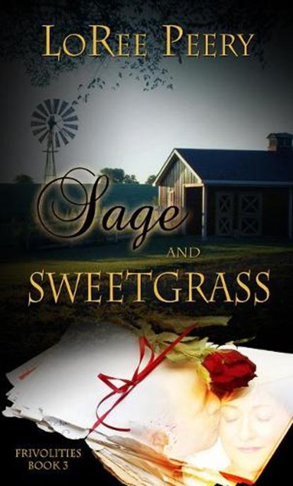 Sage and Sweetgrass, Loree Peery - Paperback - 9781611160970
