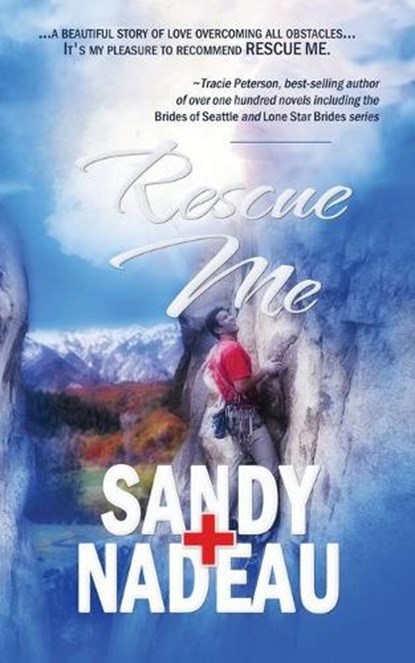 Rescue Me, NADEAU,  Sandy - Paperback - 9781611165340