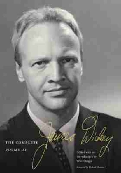 The Complete Poems of James Dickey, James Dickey - Gebonden - 9781611170979