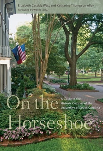 On the Horseshoe, Elizabeth Cassidy West ; Katharine Thompson Allen - Ebook - 9781611176018