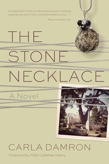 The Stone Necklace, Carla Damron - Ebook - 9781611176209
