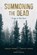 Summoning the Dead, Randall Wilhelm ; Zachary Vernon - Gebonden - 9781611178388