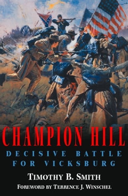 Champion Hill, Timothy B. Smith - Ebook - 9781611210002