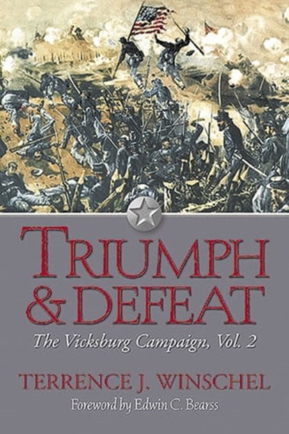 Triumph & Defeat, Terrence J. Winschel - Ebook - 9781611210187