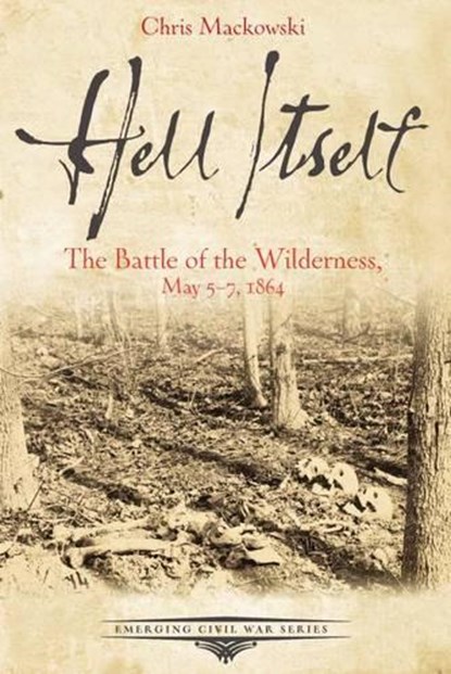 Hell Itself, Chris Mackowski - Paperback - 9781611213157