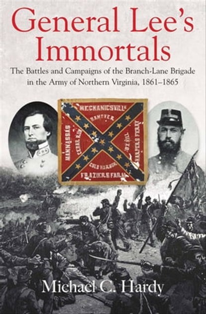 General Lee's Immortals, Michael C. Hardy - Ebook - 9781611213638