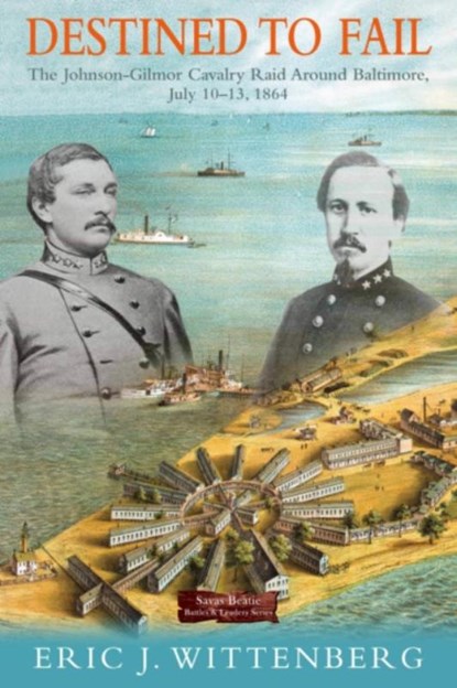 The Johnson-Gilmor Cavalry Raid Around Baltimore, Eric J Wittenberg - Gebonden - 9781611216196
