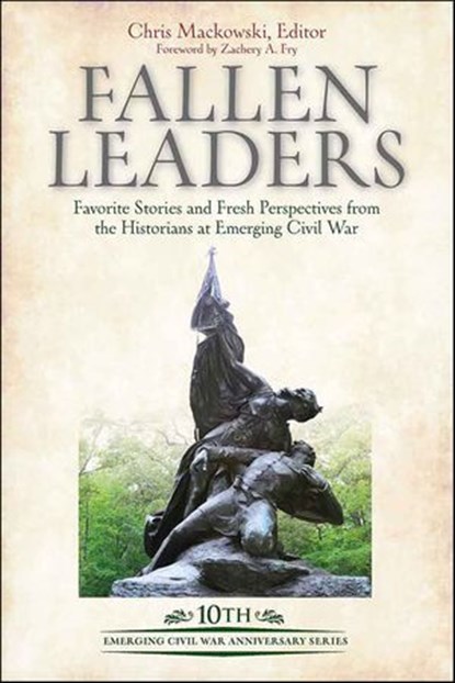 Fallen Leaders, Chris Mackowski - Ebook - 9781611216325
