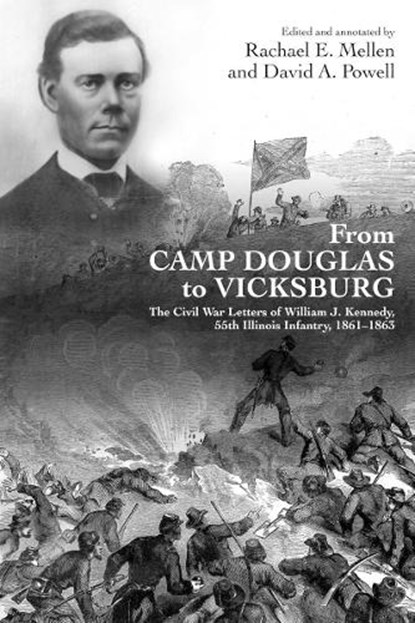From Camp Douglas to Vicksburg, Rachael E Mellen ; David A Powell - Gebonden - 9781611217407
