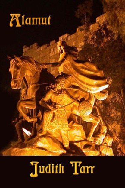 Alamut, Judith Tarr - Ebook - 9781611380262