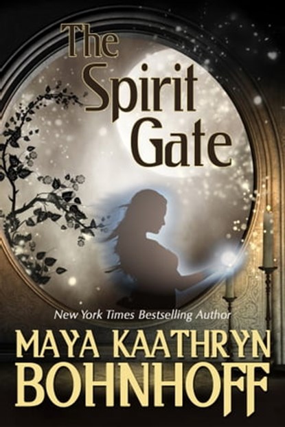 The Spirit Gate, Maya Kaathryn Bohnhoff - Ebook - 9781611384482