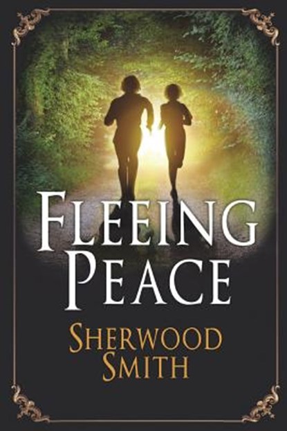Fleeing Peace, Sherwood Smith - Paperback - 9781611387308