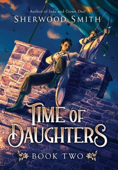 Time of Daughters II, Sherwood Smith - Gebonden - 9781611388466