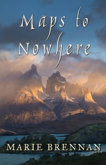 Maps to Nowhere, Marie Brennan - Paperback - 9781611389524