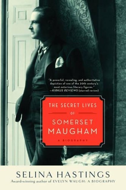 The Secret Lives of Somerset Maugham, HASTINGS,  Selina - Paperback - 9781611454352